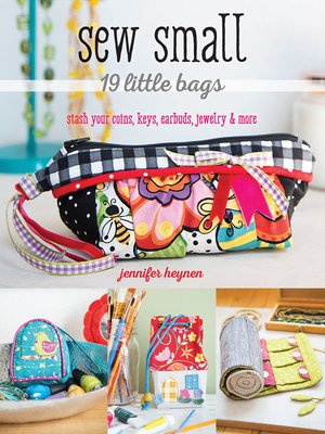 cover image of Sew Small—19 Little Bags